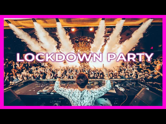PARTY MIX 2024 🔥 | Quarantine & Lockdown Mix | COVID-19 class=