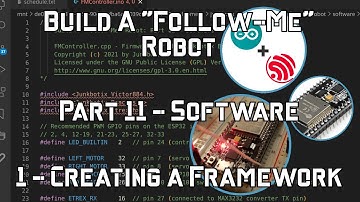 Build A "Follow-Me" Robot - Part 11.1 - Software: Creating a Framework