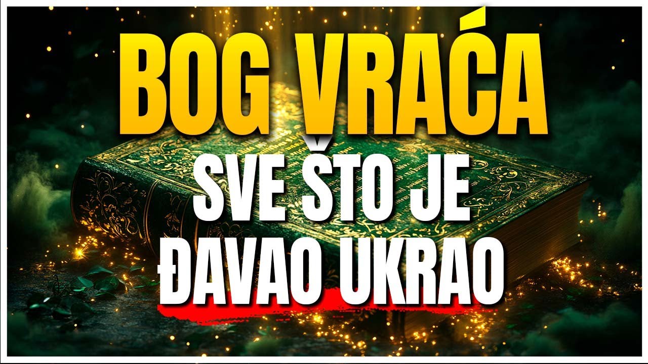 Što je đavao ukrao, Bog će vratiti umnoženo!