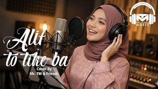 Lagu Religi Maluku Utara | Alif To Tike Ba | Sukarjan Hirto | Mr. TM & Friends (Cover)