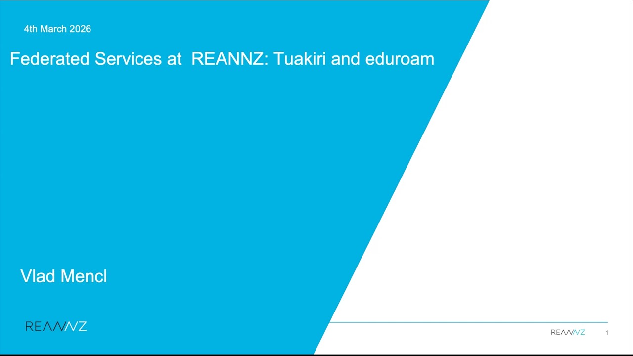 Reannz Webinar: Introduction to federated services – REANNZ eduroam and ...