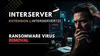 || SOLVED ✅🔘|| InterServer (.interserver12) ransomware virus - removal and Decryption