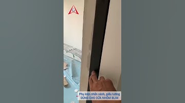 CỬA NHÔM GIẤU TƯỜNG || Phụ kiện nhấn mở