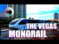 THE LAS VEGAS MONORAIL | LAS VEGAS 2019 | HD