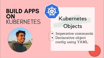 Imperative commands and YAML spec for Kubernetes Objects