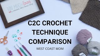 C2C Crochet Technique Comparison