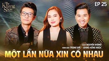 Một Lần Nữa Xin Có Nhau - Giang Hồng Ngọc ft Trọng Bắc | Ep25 - The Khang Show MUSIC WAVE