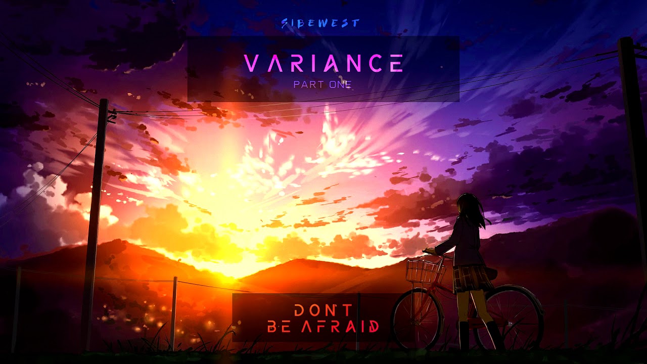 Watch Sibewest - Dont be Afraid on YouTube Watch Sibewest - Dont be Afraid on YouTube