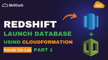 Launch AWS Redshift Database Cluster with CloudFormation - Part1