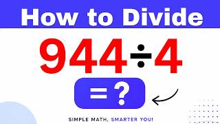 944÷4  Divide 944 by 4 - Long division Method