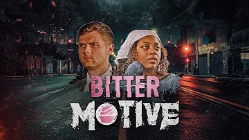 Bitter Motive | Movie Trailer