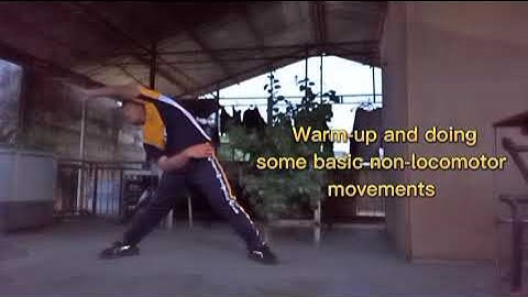 Locomotor and Non-locomotor Movements|PATH-FIT 1