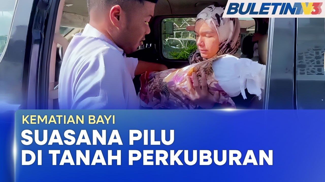 KEMATIAN BAYI | Jenazah Hayl Haarith Selamat Dikebumikan