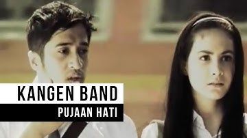 Kangen Band - Pujaan Hati (Official Music Video)