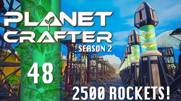 I Launched 2500 Rockets in Planet Crafter and this is What Happened! | Planet Crafter S2E48