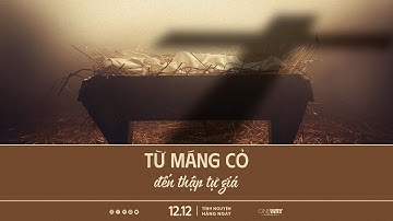 Từ Máng Cỏ Đến Thập Tự Giá | Oneway Radio - Tĩnh Nguyện Hằng Ngày 12/12/2025