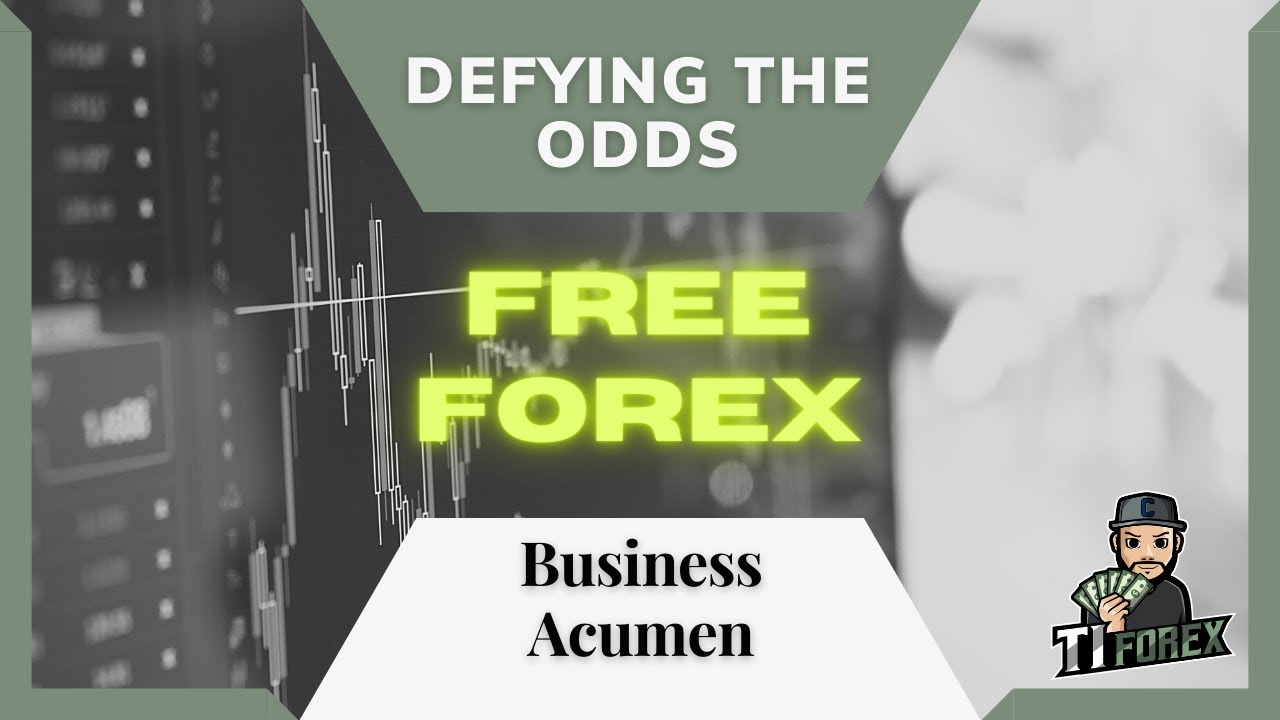 Having a Business Acumen | Defying The Odds | TI Forex