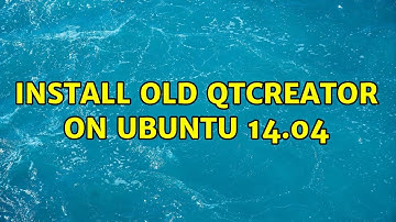 Ubuntu: Install old QtCreator on Ubuntu 14.04