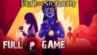 FEAR THE SPOTLIGHT  ▶ FULL GAME ▶ LONG PLAY ▶ WALKTROUGH ▶ GAMEPLAY ▶ NO COMMENTARY ▶ PC