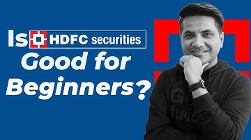 Is HDFC Securities Good for Beginners ?