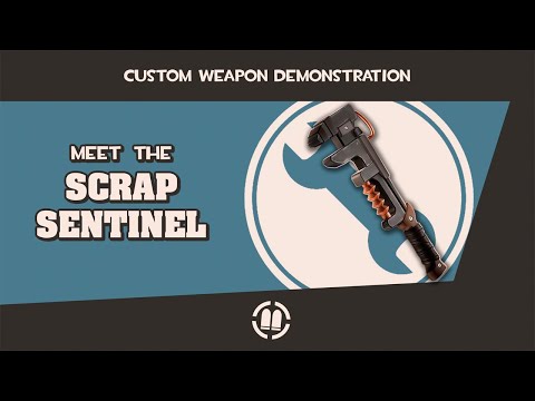 TF2 Workshop Weapon Demonstration: Scrap Sentinel