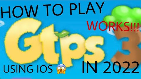 How To Play GTPS3 On (iOS) 2022!