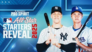 REVEALED: The 2025 Pro Spirit MLB ALL-STAR Starters! (feat. Shohei Ohtani, Aaron Judge, and MORE!)