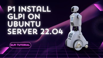 GLPI - P1 How to Install GLPI on Ubuntu Server 22.04 (Full Step-by-Step Guide)