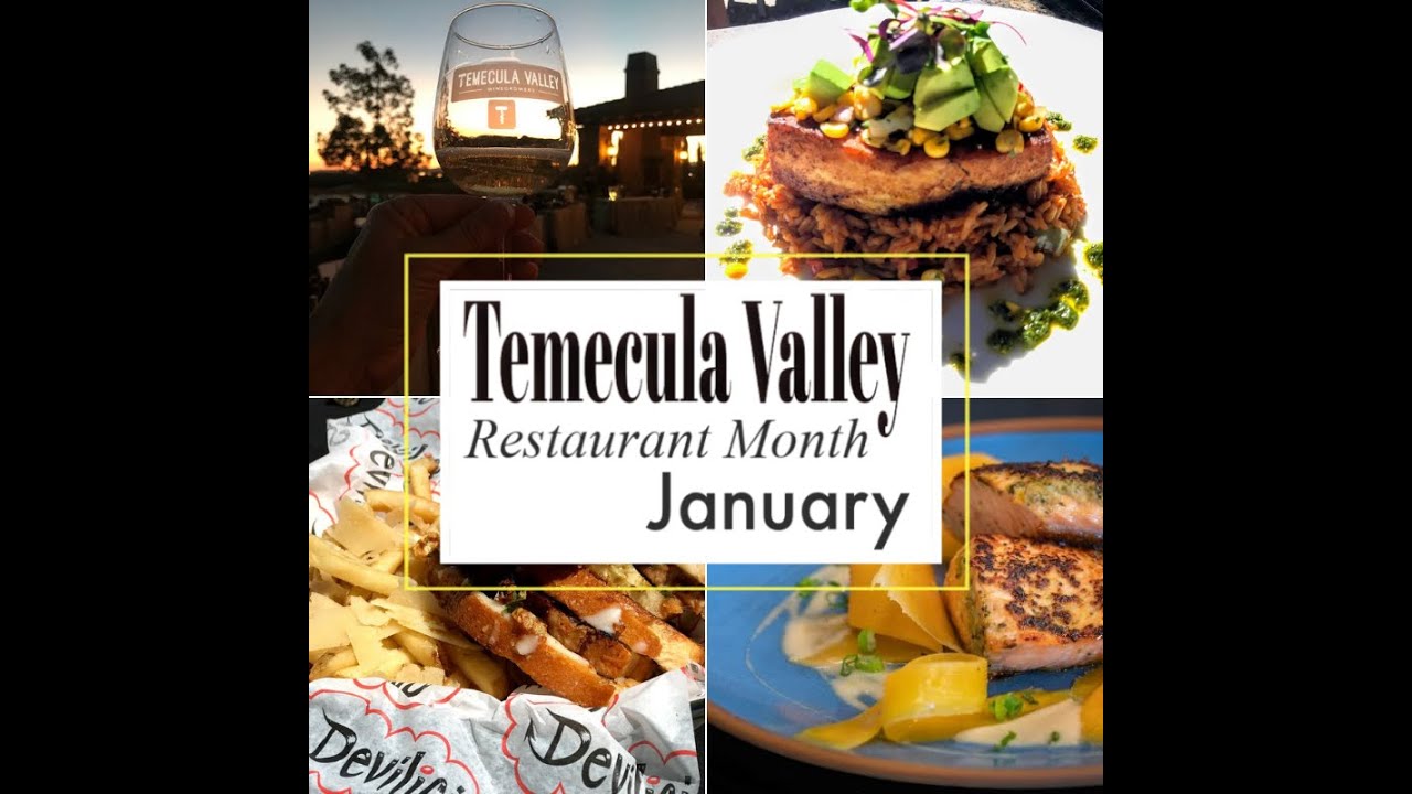 January is Temecula Valley, California Restaurant Month!