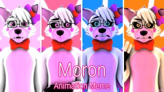 Moron | Animation Meme