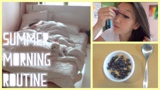 ☼ Summer Morning Routine 2O13 ☼