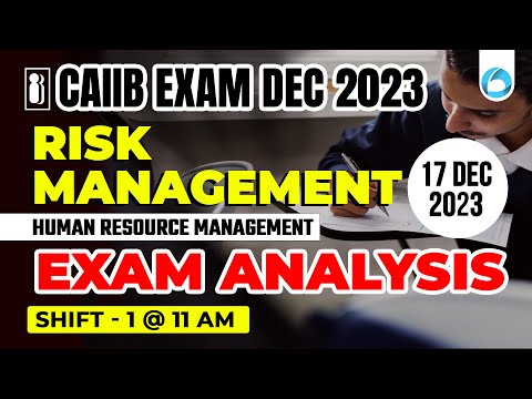 CAIIB Risk Management Exam Analysis | CAIIB Dec 2023 Elective Paper | Shift-1 | By Ajay Sir