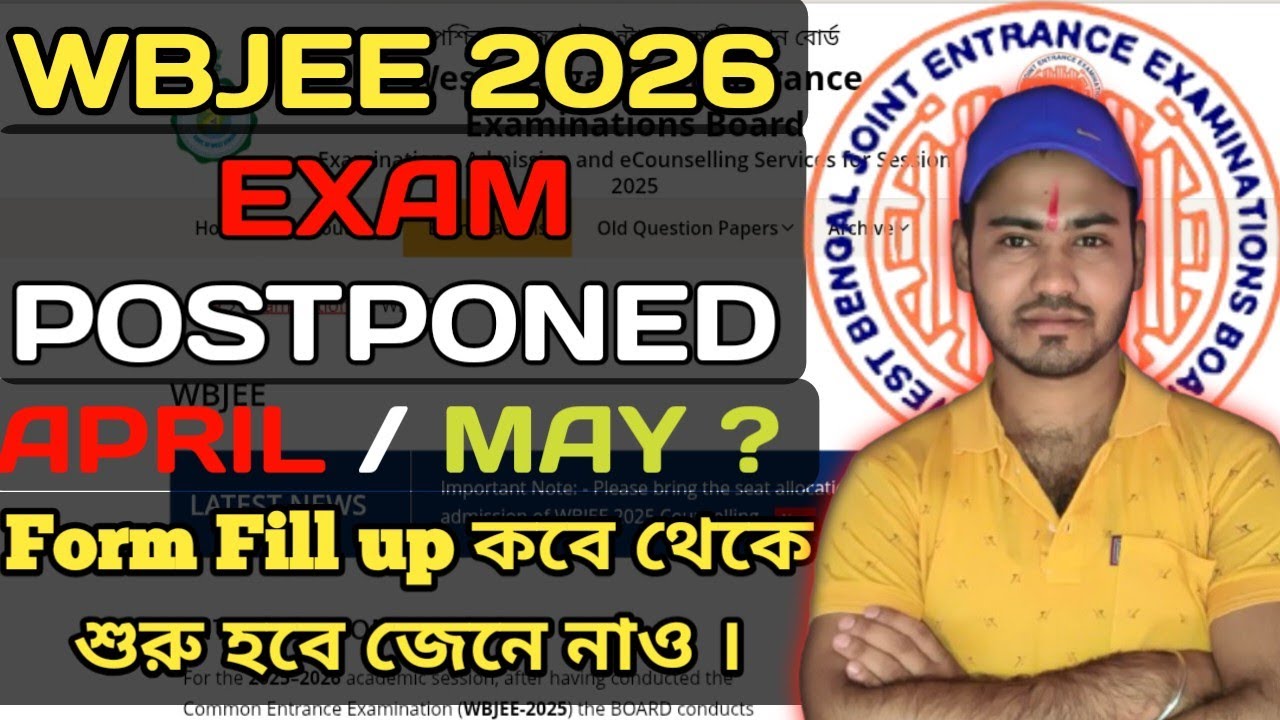 WBJEE 2026 Exam Postponed – New Exam Date & Application Form Dates ...