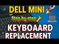 Dell Mini Laptop Keyboard Replacement | Easy Step by Step Guide 🔧💻#computer #laptop #gaming 