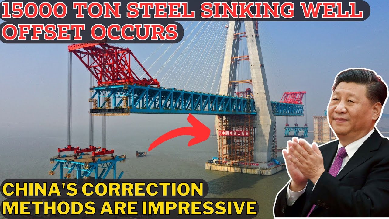 Chinas Solution to 15000 Ton Pylon Shift on Shanghai Nantong Bridge Shocks Western Engineers