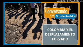 Violencia y desigualdad social, el caldo de cultivo des desplazamiento en Colombia