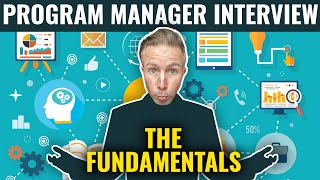 Program Manager Interview  The Fundamentals