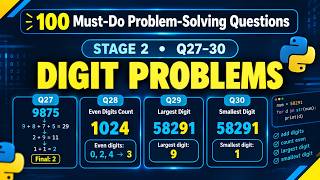 100 Must-Do Problem-Solving Questions | Stage 2 (Q27–30) | Digit Problems in Python