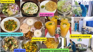 Summer’s special food,drink | इतनी गर्मी में कैसे manage करती हूँ सब | suji ,oats Healthy breakfast