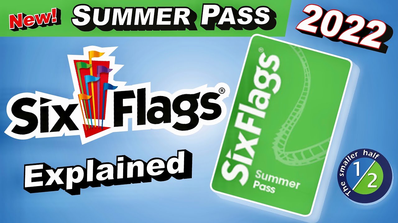 Six Flags Summer Pass Explained 2022 YouTube