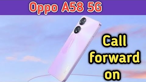 Call Forward Stop In Oppo A58 5G, How To Stop Call Forward In Oppo A58 5G,