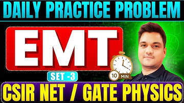 EMT csir net physics | Practice questions -3 | gate 2026 | electromagnetism csir net dec 2025