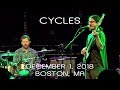 Cycles: 2018-12-01 - Paradise Rock Club; Boston, MA (Complete Show) [HDPRO/60p]