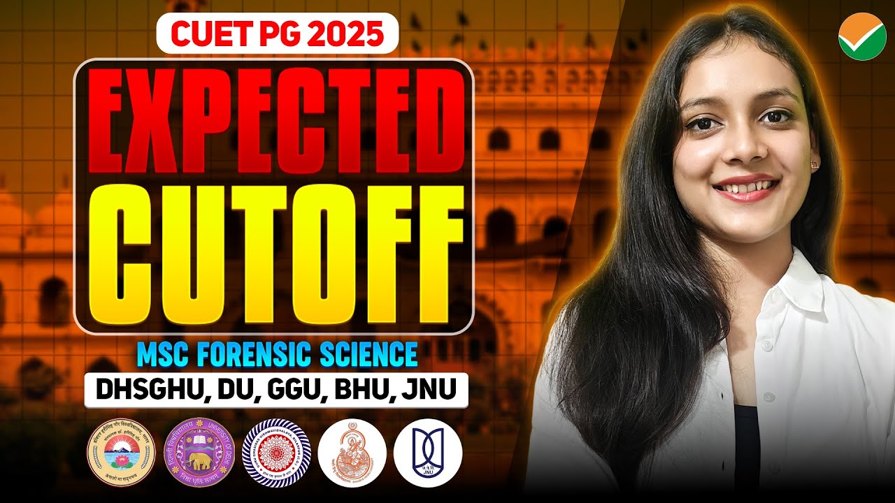 Expected cut off CUET PG 2025 | MSC FORENSIC SCIENCE | Priyanshi Jain ...