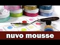 Nuvo mousse | product review and techniques