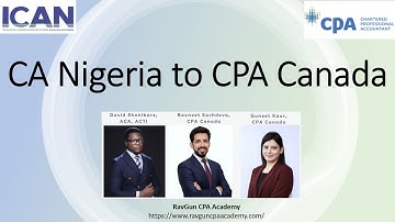 CA Nigeria to CPA Canada | Pathway for ICAN Professionals | Free Info Session | Pass CFE in 1st go