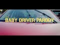 Baby Driver Opening Scene Recreation.