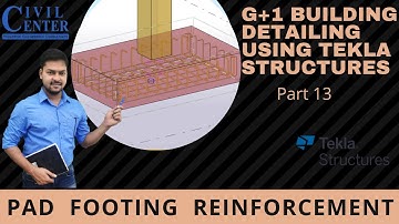 Pad Footing Reinforcement using Components in Tekla Structures  || RCC Structures || Tekla Tutorial