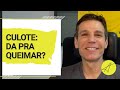 CULOTE: DA PARA QUEIMAR? | MARCIO ATALLA
