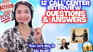 TOP 12 CALL CENTER INTERVIEW QUESTIONS AND ANSWERS FOR NEWBIES \& TENURED 2024 | NAYUMI CEE 🌺